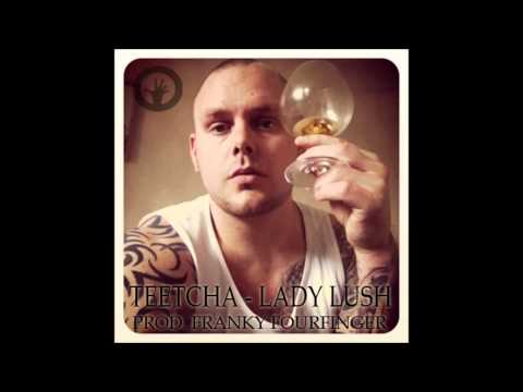 Teetcha - Lady Lush (Prod. Franky Fourfinger) HQ/DOWNLOAD