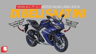 Download lagu Yamaha R25 OLD | Mending Beli Ini Dari Pada Beli Yamaha R15 Baru mp3