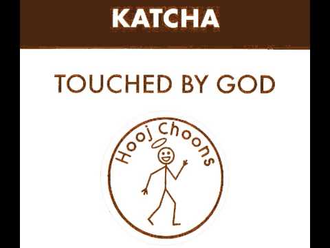 Katcha - Touched By God (The Light Remix) [HQ] (1/2)