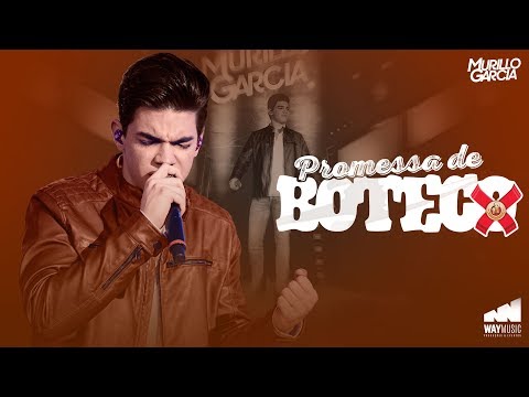 Murillo Garcia - Promessa de Boteco