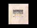 GAYAZOV$ BROTHER$ - Плачь, Но Танцуй (Sunny Beat Remix) GAYAZOV$ BROTHER$ - Плачь, Но Танцуй (Sunny Beat Remix)