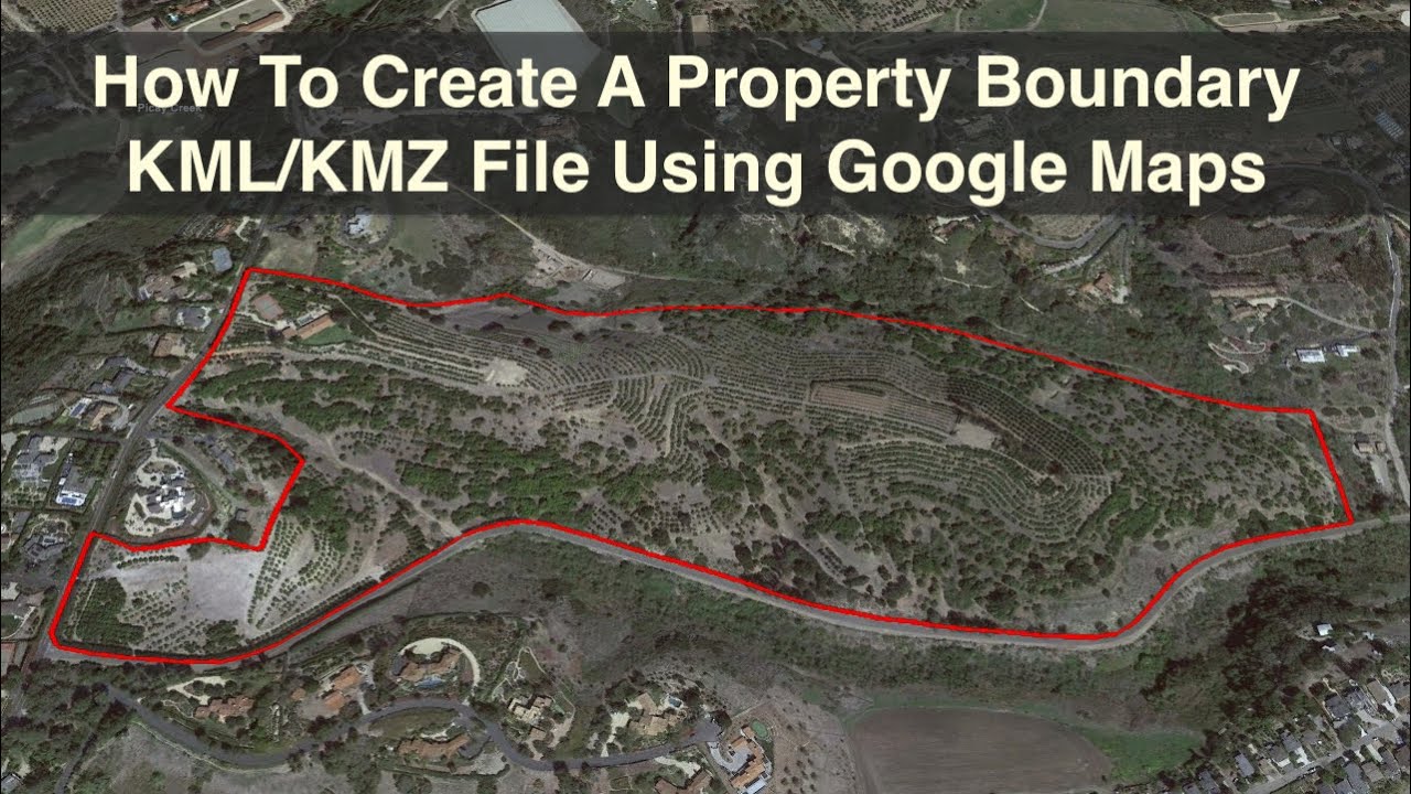 How To Create A Property Boundary KML/KMZ Using Google Maps