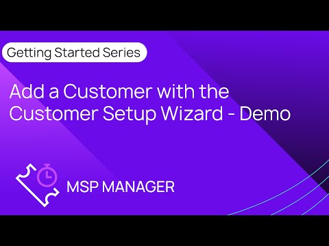 Add A Customer With The Customer Setup Wizard Demo