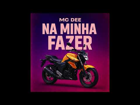 Na Minha Fazer - MC Dee (Prod. Dee Souza)