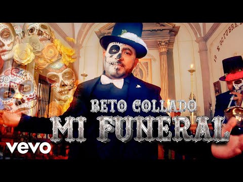 Beto Collado - Mi Funeral (Video Oficial)