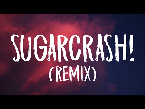 ElyOtto - SugarCrash! (Remix) [Lyrics] Ft. Curtis Waters & Kim Petras