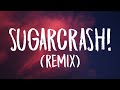 ElyOtto SugarCrash Remix Lyrics Ft Curtis Waters Kim Petras