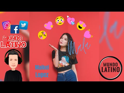 MALA - Maikel Lopez (Bachata 2021🌍)