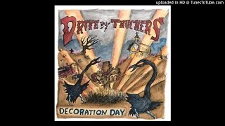 "(Something's Got To) Give Pretty Soon" - Drive-By Truckers
