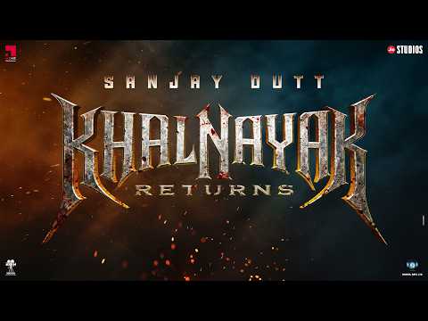 Khalnayak Returns First Look Announcement | Sanjay Dutt | Aksha Kamboj | Jyoti Deshpande