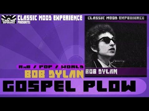 Bob Dylan - Gospel Plow (1962)