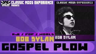 Bob Dylan - Gospel Plow (1962)