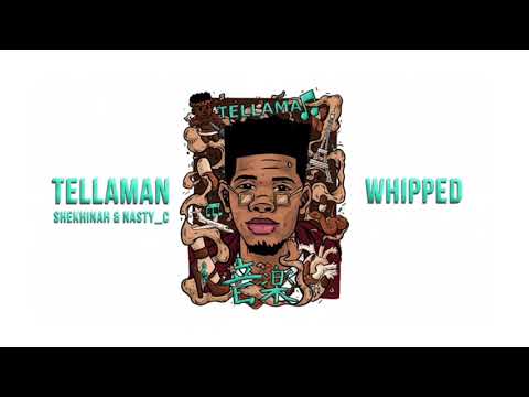 Tellaman ft Shekhinah, Nasty C - Whipped (Audio)