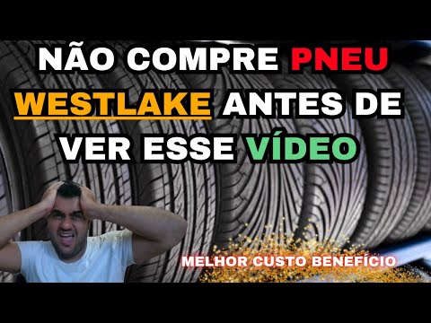PNEU Westlake É BoM?