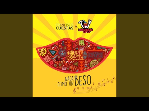 Nada como un beso (feat. los tekis)
