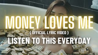 Download lagu Money Loves Me – Alchemist Harmony | powerful  & Affirmation for Abundance  mp3