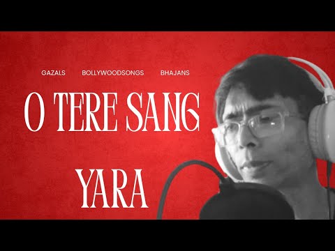Deepak Saxena O tere sang yara