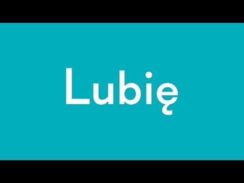 Video thumbnail for Lubię