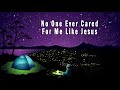 No One Ever Cared For Me Like Jesus | Sandi Patty | Animation Background