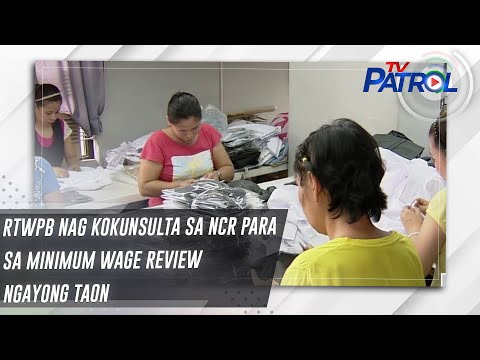 RTWPB nag kokunsulta sa NCR para sa minimum wage review ngayong taon TV Patrol