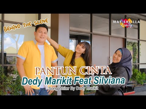 Pantun Cinta - Dedy Marikit Feat Silviana - Behind The Scene Lagu Dayak 2024