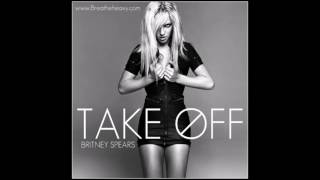 Britney Spears - Take Off