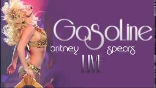 Britney Spears - Gasoline (Live Version)