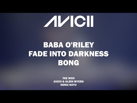 Baba O'Riley | Fade Into Darkness | Bong (Avicii Mashup)