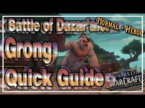 Grong│Battle of Dazar'alor│QUICK GUIDE (Normal & Heroic)