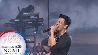 Download lagu I LOVE RCTI 30 NOAH - 'Suara Pikiranku' [8 Agustus 2019] mp3