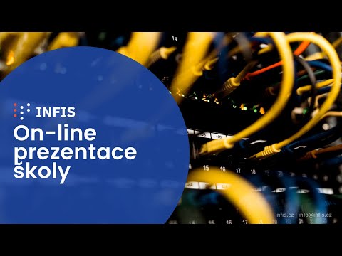 INFIS - prezentace školy