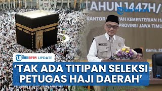 Pastikan Proses Seleksi Petugas Haji Daerah Berjalan Bersih, Menhaj: Tak Boleh Ada Orang Titipan