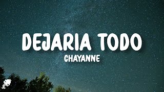 Chayanne - Dejaría Todo (Letra/Lyrics)