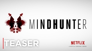 MINDHUNTER | Teaser [HD] | Netflix