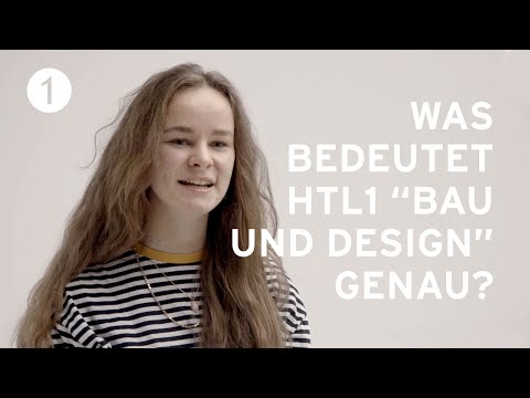 Was bedeutet HTL1 „BAU UND DESIGN“ genau?