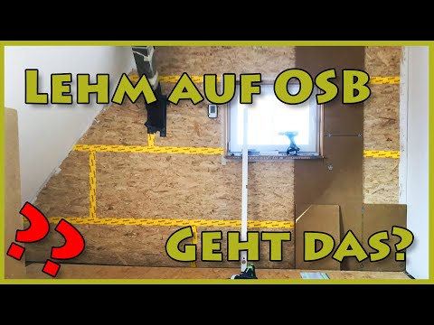 Lehm auf OSB, geht das?