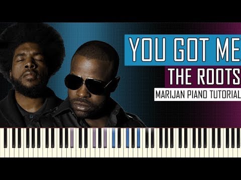 How To Play: The Roots ft. Erykah Badu & Eve - You Got Me | Piano Tutorial + Sheets
