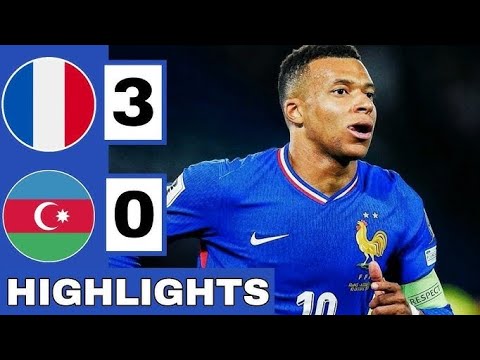 France vs Azerbaijan 3-0 --- All Goals & Highlights | 2026 World Cup Qualifiers