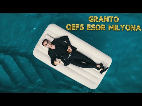 GRANTO (ГРАНТО) - QEFS ESOR MILYONA | NEW SONG 2022