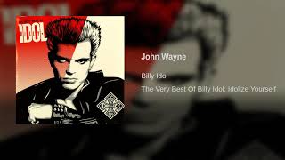 Billy Idol - John Wayne