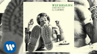Wiz Khalifa - The Bluff ft. Cam'ron [Audio]