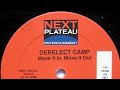Derelect Camp Move It In Move It Out Phat Nitty Gritty Mix