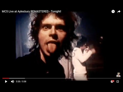 Thumbnail for Long Lost #MC5 Remastered Footage!  "Tonight" - Aylesbury Friars by MC5