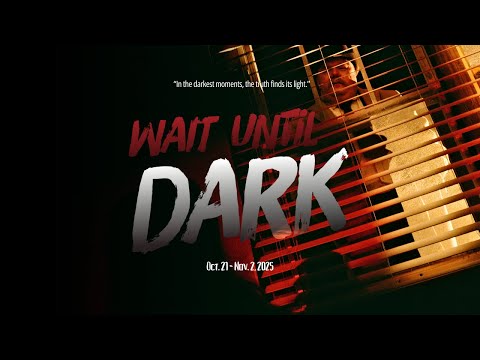 Wait Until Dark - New Stage Trailer