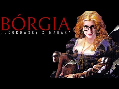 BÓRGIA - Jodorowsky & Manara (+18)