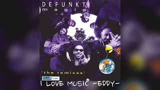 Defunkt - Magic (R & B Remix)