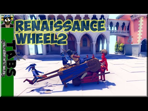 Renaissance Wheel2! Fencer + Halberd + Balloon Archer vs Every Unit + Bobnus - TABS ORIGINAL MODS