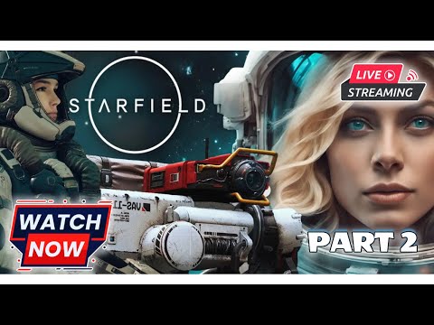 STARFIELD Walkthrough Gameplay Part 2 - (FULL GAME) #gaming #gameplay #starfield