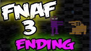 FNAF 3 ENDING | PURPLE MAN IS SPRINGTRAP | NIGHT 5 COMPLETE | Five Nights at Freddy's 3 Ending