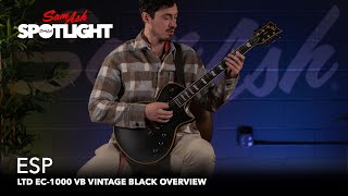 Video thumbnail for ESP LTD EC-1000 VB Vintage Black Overview by Sam Ash Music